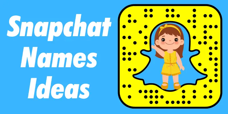 Snapchat Names Ideas